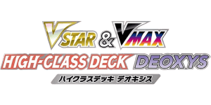Deoxys VSTAR & VMAX High-Class Deck